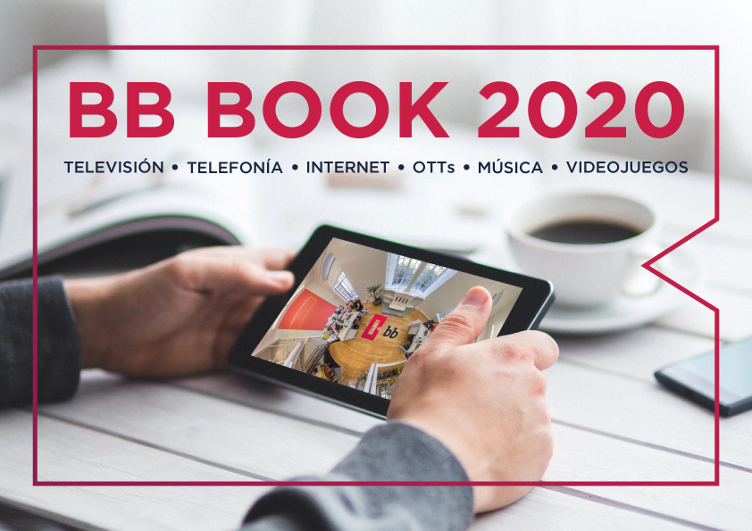 BB BOOK 2020: Televisión • Telefonía • Internet • OTTs • Música • Videojuegos