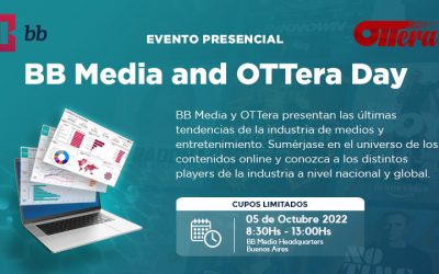 Vuelve el evento más disruptor de la Industria | BB Media & OTTera, Day Buenos Aires 2022