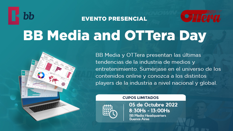 Vuelve el evento más disruptor de la Industria | BB Media & OTTera, Day Buenos Aires 2022