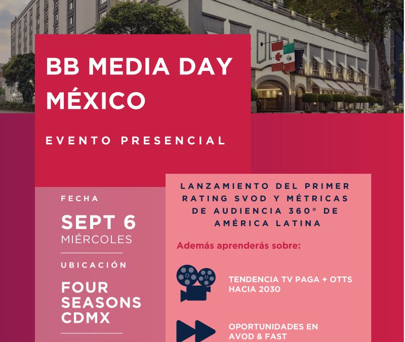 Regresa BB Media Day México | 6 de Septiembre 2023